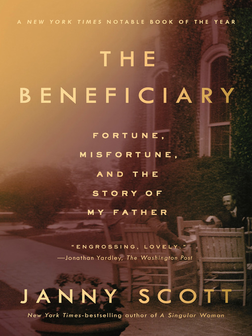 Title details for The Beneficiary by Janny Scott - Wait list
